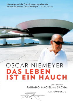 Oscar Niemeyer: Life is a Breath of Air (2007)