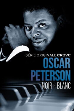 Oscar Peterson : Noir et Blanc (2021)