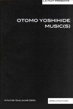 Otomo Yoshihide: Music (2005)