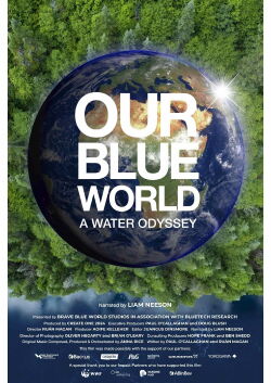 Our Blue World: A Water Odyssey (2024)
