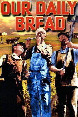 Our Daily Bread (1934)
