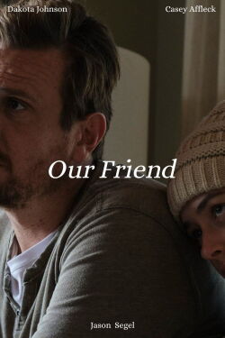 Our Friend (2019)