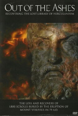 Out of the Ashes: Recovering the Lost Library of Herculaneum (2003)