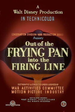 Out of the Frying Pan into the Firing Line (1942)