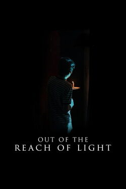 Out of the Reach of Light (2020)