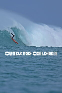 Outdated Children (2020)