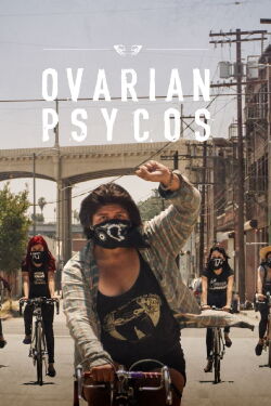 Ovarian Psycos (2016)