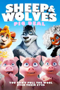 Ovejas y Lobos 2: Un gran cerdo (2019)