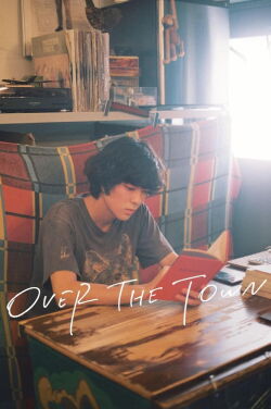 Over the Town (2019)
