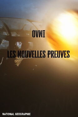 OVNI Les Nouvelles Preuves (2012)