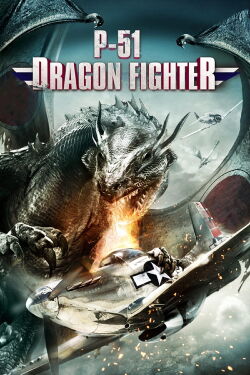 P-51 Dragon Fighter (2014)