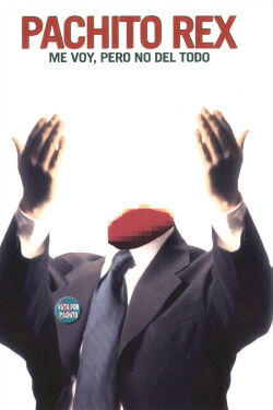 Pachito Rex: I'm Leaving but Not for Good (2001)
