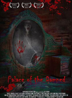 Palace of the Damned (2013)