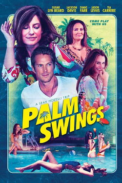 Palm Swings (2017)