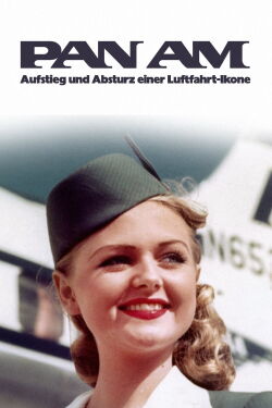 Pan Am - Aufstieg und Absturz einer Luftfahrt-Ikone (2022)