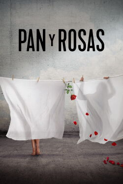 Pan y rosas (2024)