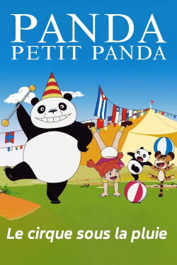 Panda Petit Panda : Le Cirque sous la pluie (1973)