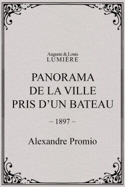Panorama de la ville pris d’un bateau (1897)