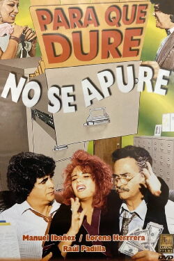 Para que dure no se apure (1988)