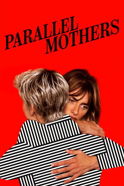 Parallel Mothers (2021)