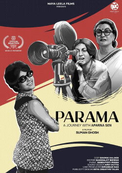 Parama: A Journey with Aparna Sen (2025)