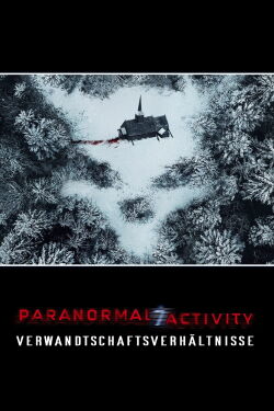 Paranormal Activity - Verwandtschaftsverhältnisse (2021)