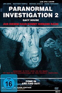 Paranormal Investigations 2 - Gacy House (2010)