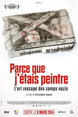 Parce que j'étais peintre (2014)