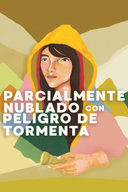 Parcialmente Nublado Con Peligro De Tormenta (2020)