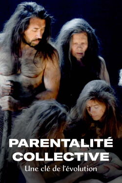 Parentalité collective, une clé de l’évolution (2024)