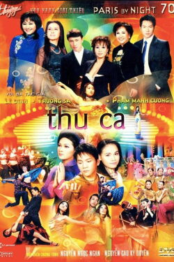 Paris By Night 70: Thu Ca (2003)