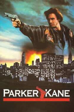 Parker Kane - Die Gewalt im Nacken (1990)