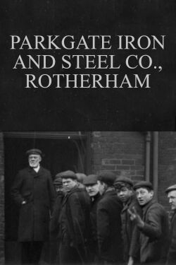 Parkgate Iron and Steel Co., Rotherham (1901)