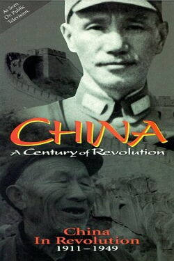 Part One: China in Revolution 1911–1949 (1989)