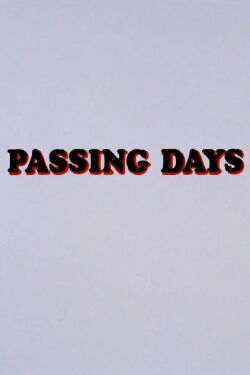 Passing Days (1969)