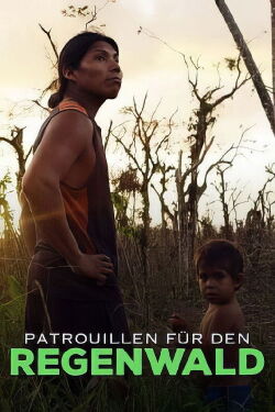 Patrol - Auf Patrouille durch den Regenwald (2025)