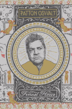 Patton Oswalt: Finest Hour (2011)