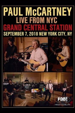 Paul McCartney : Live at Grand Central Station (2018)