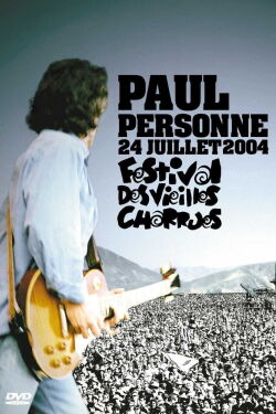 Paul Personne - 24 Juillet 2004 : Festival des Vieilles Charrues (2004)