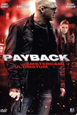 Payback : The Amsterdam Ultimatum (2011)
