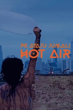 PE ATAJU JUMALI / HOT AIR (2023)