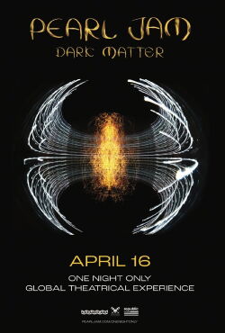 Pearl Jam - Dark Matter - Global Theatrical Experience (2024)