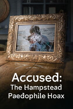 Pedofilia en Hampstead: La gran mentira (2024)