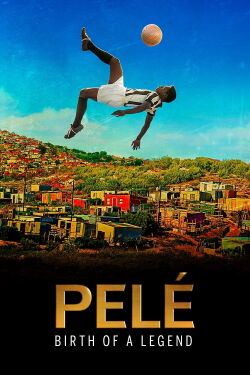 Pelé: Birth of a Legend (2016)
