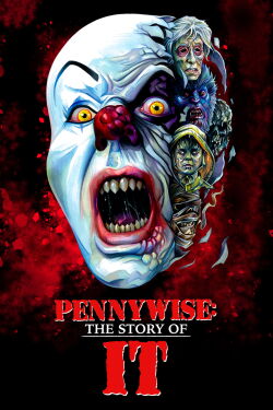 Pennywise: The Story of IT (2021)