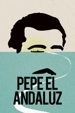 Pepe el Andaluz (2012)