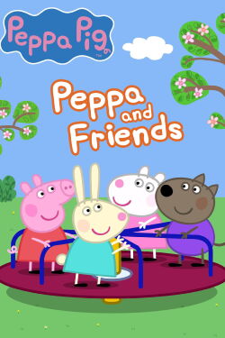 Peppa Pig: Peppa And Friends (2005)