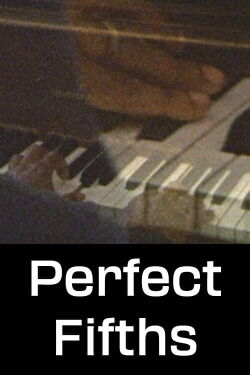 Perfect Fifths (2020)