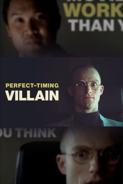 Perfect Timing Villain (2016)