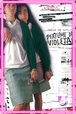 Perfume de violetas (2001)